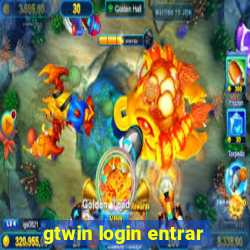 gtwin login entrar